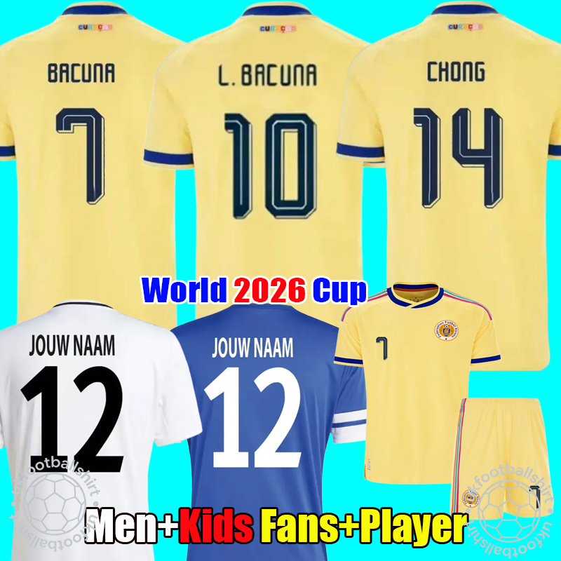 2026 Curacao world cup Jersey 2026 Soccer Jerseys football shirt CHONG BACUNA L.BACUNA JOUW NAAM 26 27 Football kit Camisetas de Futbol men Kids Kit maillot set tops
