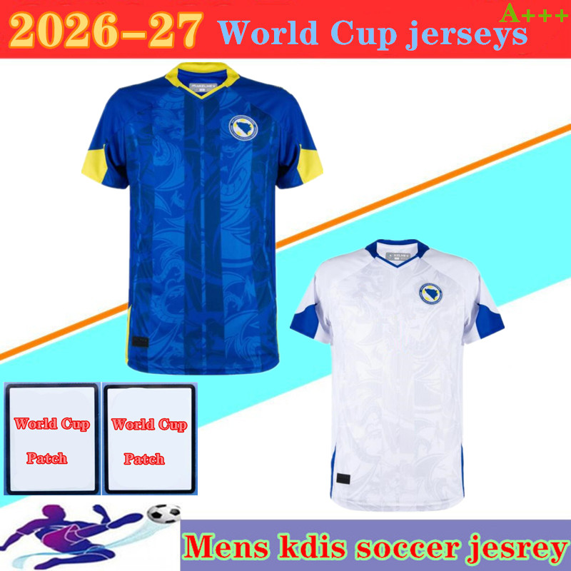2026 World Cup Bosnia and Herzegovina soccer jerseys Camiseta de futbol 26 27 Bosna i Hercegovina maillots de home away football jersey shirt uniforms