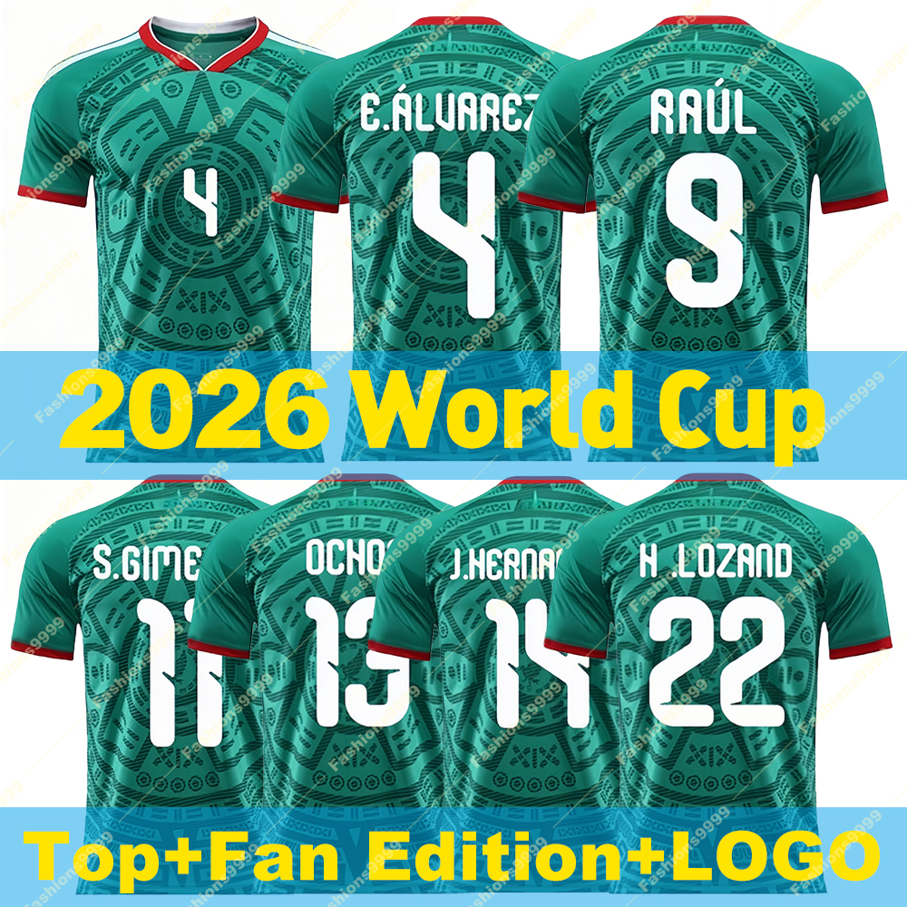 2026 World Cup mexico jersey Fans' jerseys of each player J. HERNANDEZ/E. ALVAREZ/Lozano/R. JIMENEZ