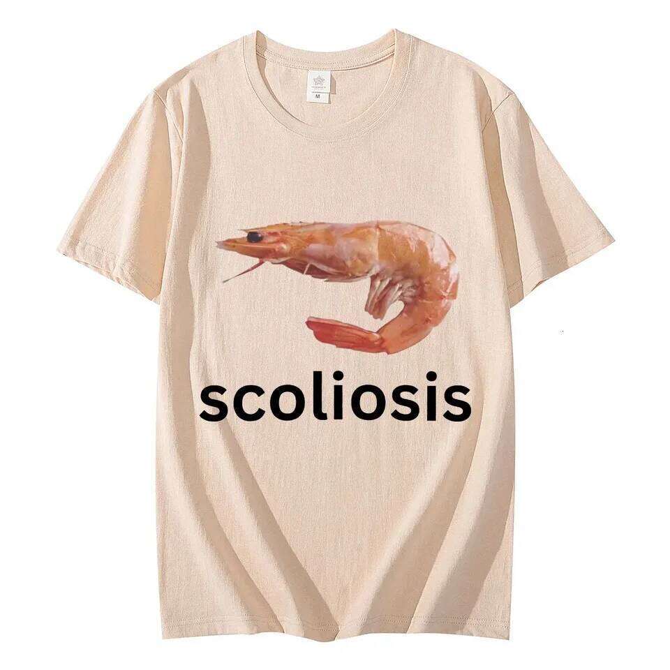Scoliosis Funny Shrimp Meme T-shirt Unisex Fashion Casual T-shirts Summer Short Sleeve Streetwear Women T Shirts C260207