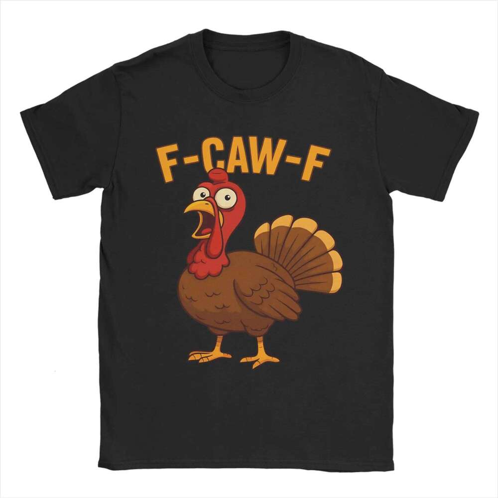 Funny Turkey F-Caw-F Humorous Quotes Meme Men's Cotton Summer Retro Round Neck Hippie T-shirt Oversized Cheap C260207