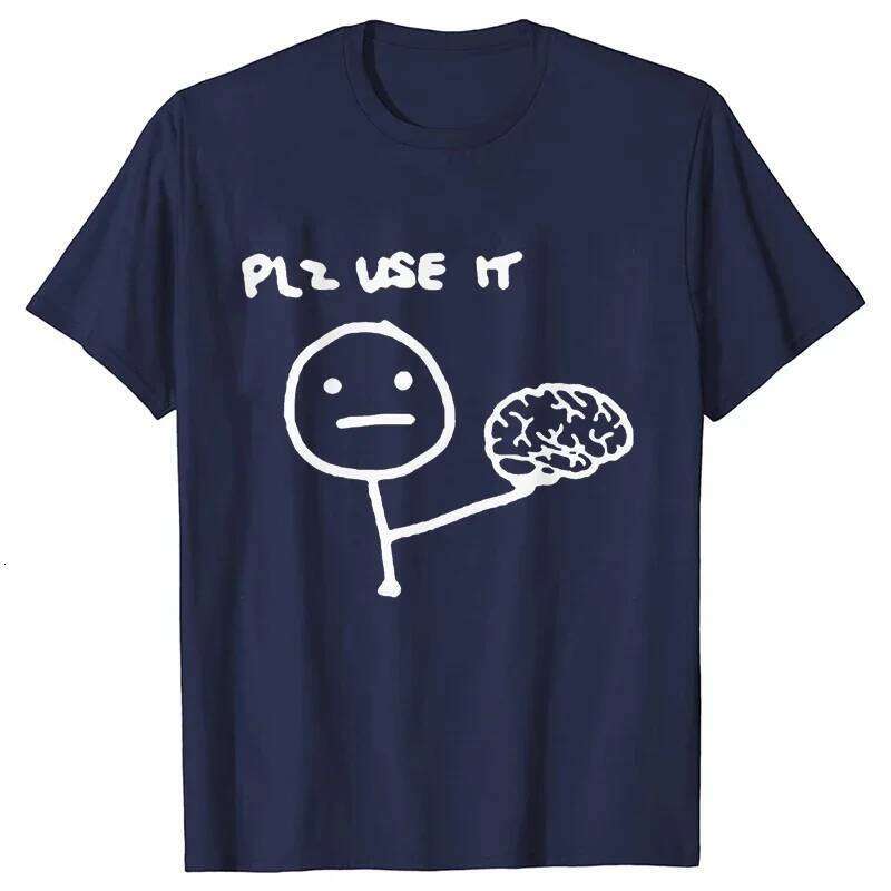 Please Use This Your Brain Sarcasm T Shirts Funny Graphic Y2k Tops Streetwear Short Sleeve Harajuku Humor Joke Men T-shirt C260207