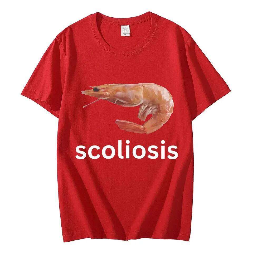 Scoliosis Funny Shrimp Meme T-shirt Unisex Fashion Casual T-shirts Summer Short Sleeve Streetwear Women T Shirts C260207