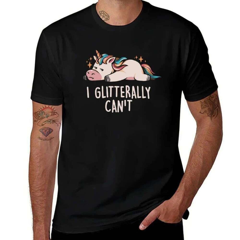 Glitterally Can't - Lazy Funny Unicorn Gift shirt for pack cotton funny t shirts man T-Shirt C260207