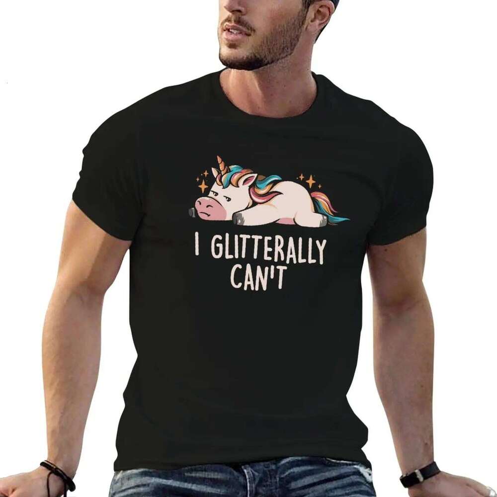 Glitterally Can't - Lazy Funny Unicorn Gift shirt for pack cotton funny t shirts man T-Shirt C260207