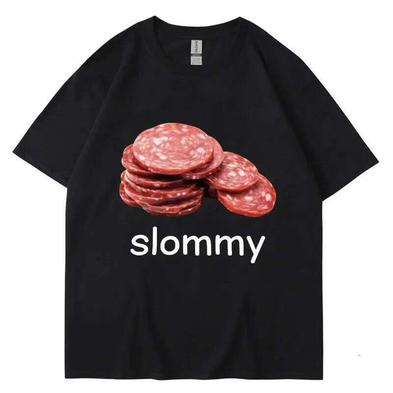 Funny Slommy Salami Meme Tshirt Men Women Oversized Fashion Short Sleeve Cotton Casual Creativity T Shirt Streetwear Humor Gifts C260207