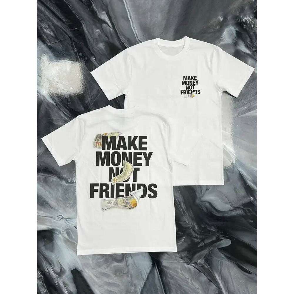 Make money not make friends printed men's summer 100% cotton high quality fashion trend T-shirt o-neck short-sleeved top C260207