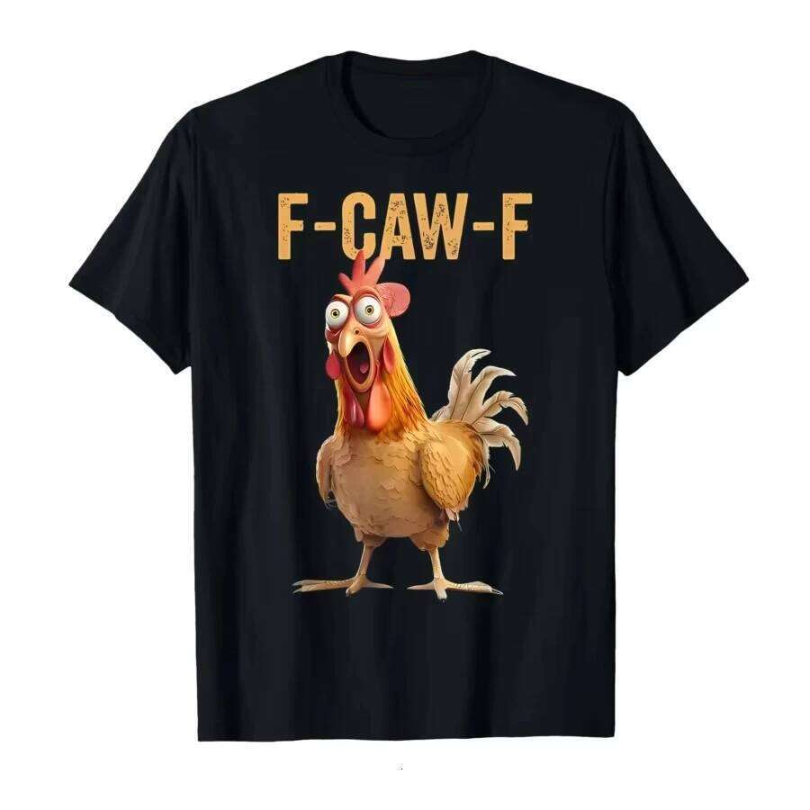Caw F FCAWF Chicken T-Shirt Women Funny 100% Cotton Tee Shirt Crew Neck Short Sleeve T Shirts Gift Idea Clothes C260207
