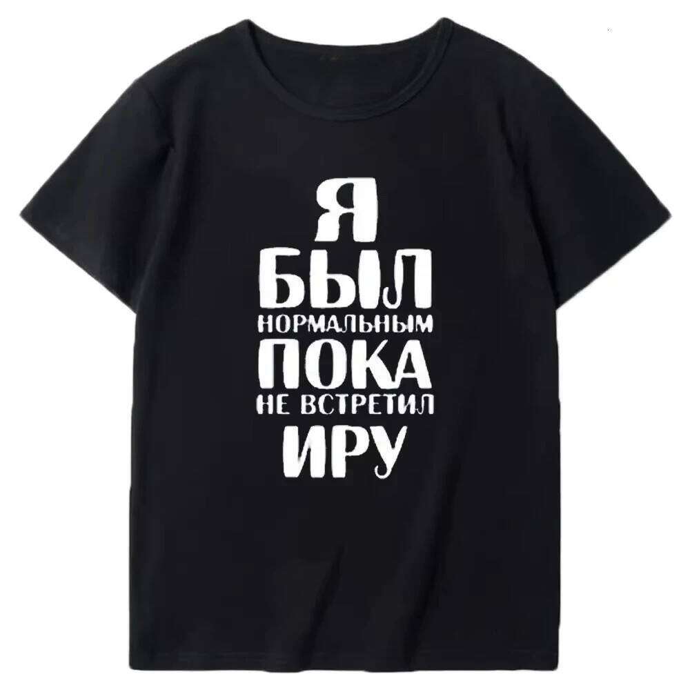 Was Normal Until I Met You. Letter Printed Modal O-neck T-shirt Black White Tee Shirts Male Tees Short-sleev Tops C260207