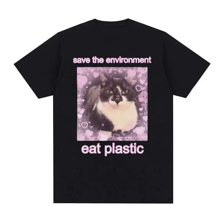 Save The Environment Eat Plastic Cute Cat Graphic T Shirt Funny Men Women O-Neck Clothing T-shirts Oversized T-shirt X260209