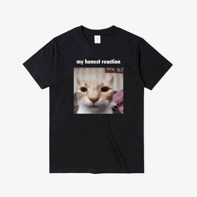 My Honest Reaction T-shirts Funny Cat Meme T Shirts Men Women Cotton Casual Oversized Short Sleeve Tees Men's Joke Humor Tshirt X260209