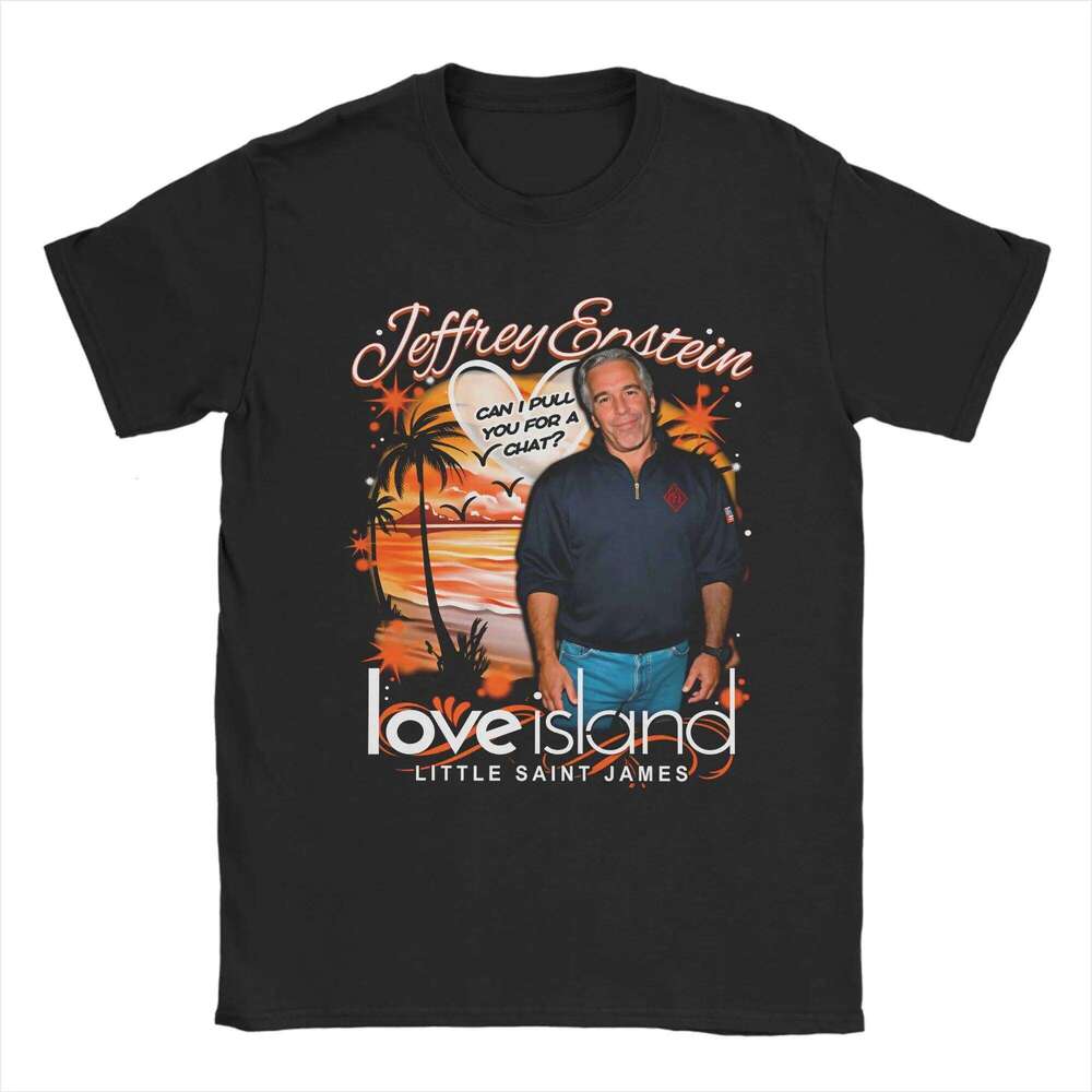NEW!!! Jeffrey Epstein Love Island T-Shirt for Men Novelty Pure Cotton Tee O Neck Short Sleeve T Shirt Plus Size Clothing X260209