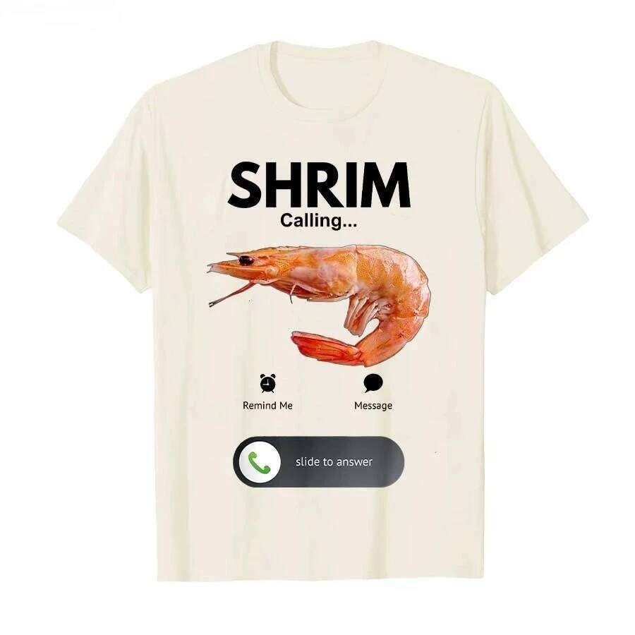 Shrim Is Calling Misspelled Funny Shrimp Meme Printed T-shirt for T Shirts Short Sleeve Tops Women Clothing X260209