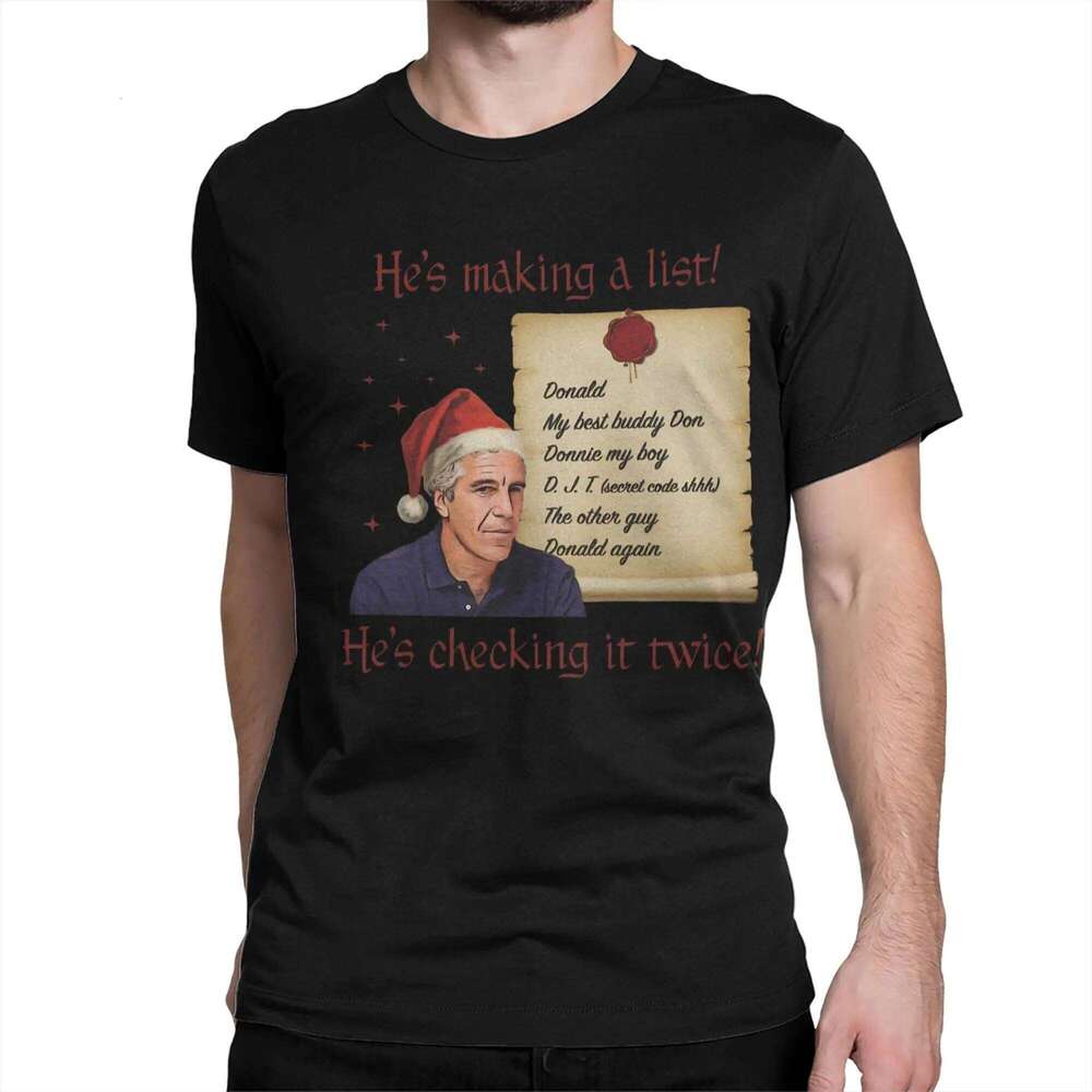 Epstein Making a List Conspiracy Christmas Santa Claus T Shirts for Men Cotton Funny T-Shirt Round Neck Tees Short Sleeve Tops X260209