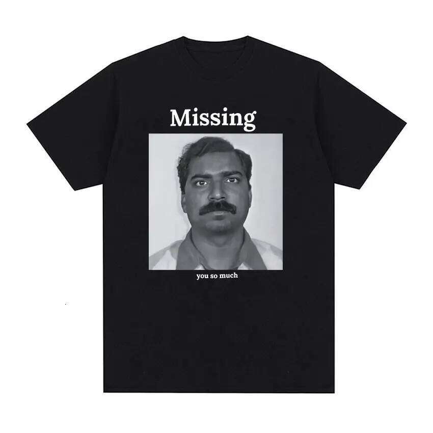 Missing You So Much Funny Meme Graphic T Shirt Men Retro Fashion Short Sleeve T-shirts Tops Unisex 100% Cotton Oversized T-Shirt X260209