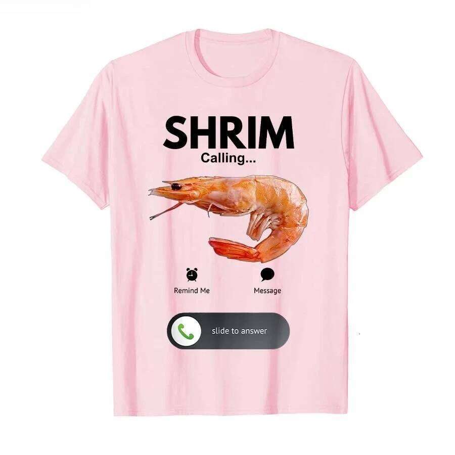 Shrim Is Calling Misspelled Funny Shrimp Meme Printed T-shirt for T Shirts Short Sleeve Tops Women Clothing X260209