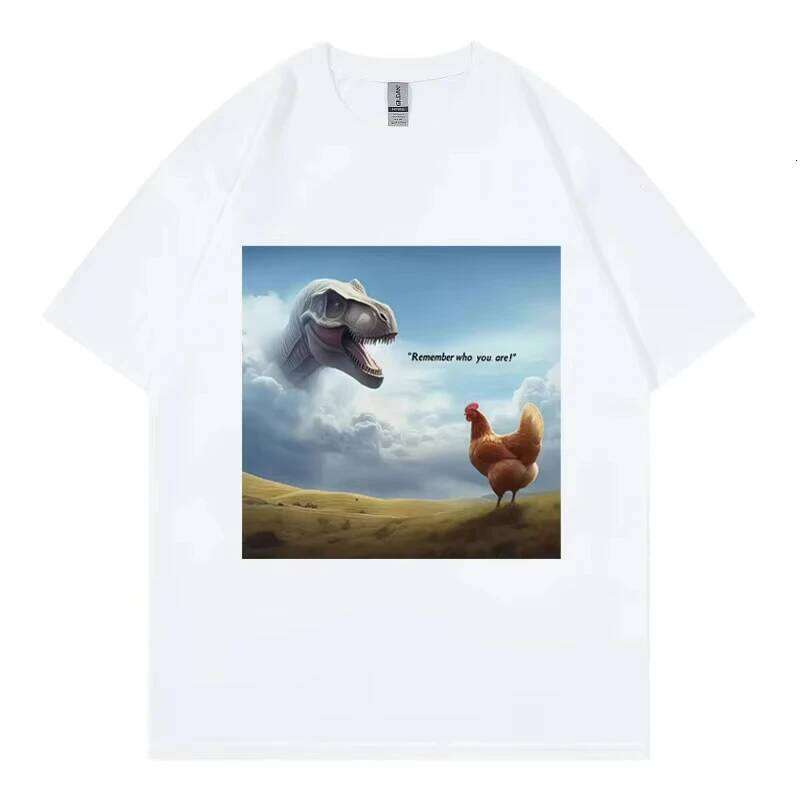 Remember Who You Are! Dinosaur Chicken Funny T-shirts High Street Fashion Trend T-shirt Men Women Casual Short Sleeve T Shirts X260209