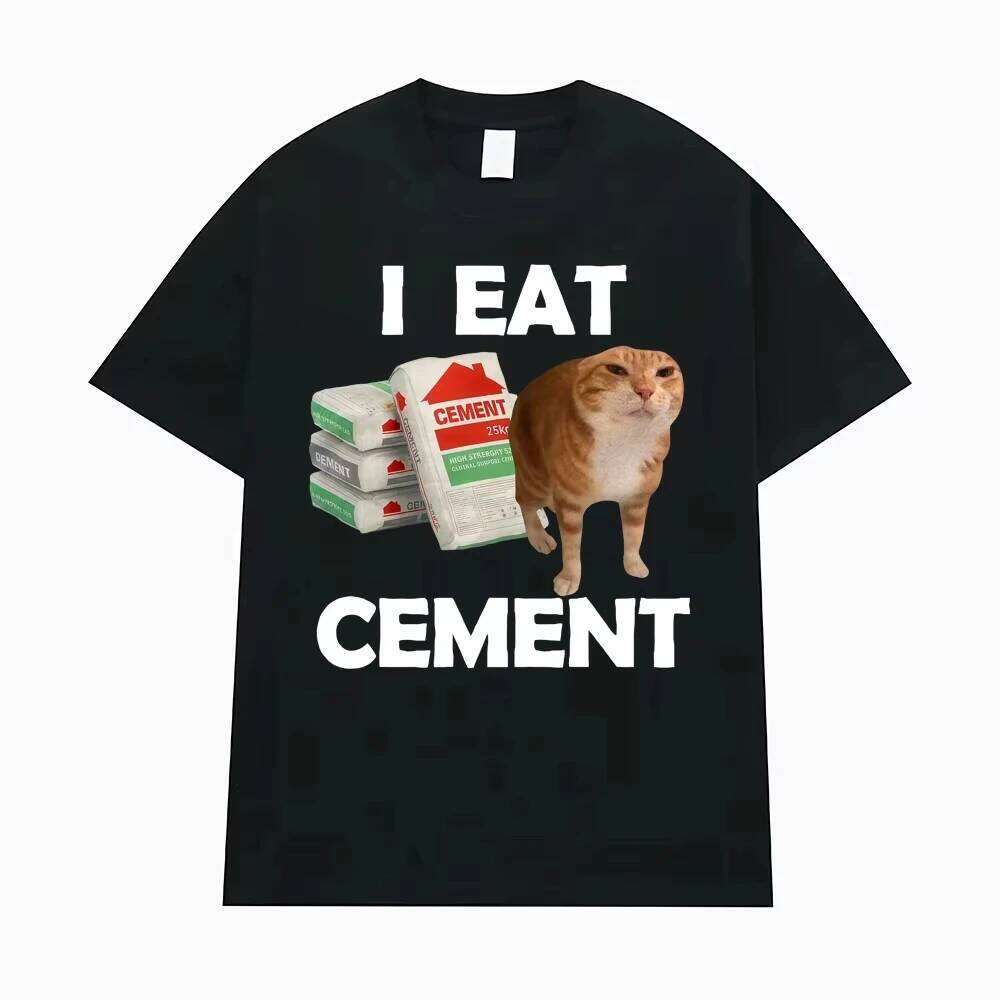 I Eat Cement Cursed Cat T Funny Meme Graphic Tee Shirt Fashion Casual Humor Vintage T-shirts Streetwear Women Summer X260209