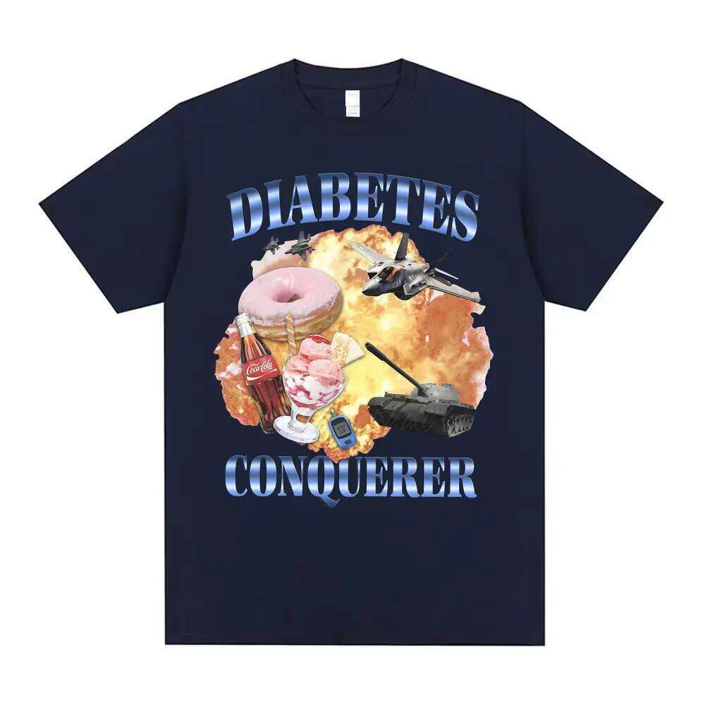 Funny Diabetes Conqueror Meme T Shirts Men Women Casual Oversized Short Sleeve T-shirt Unisex Tops Tees Men's 100% Cotton Tshirt X260209