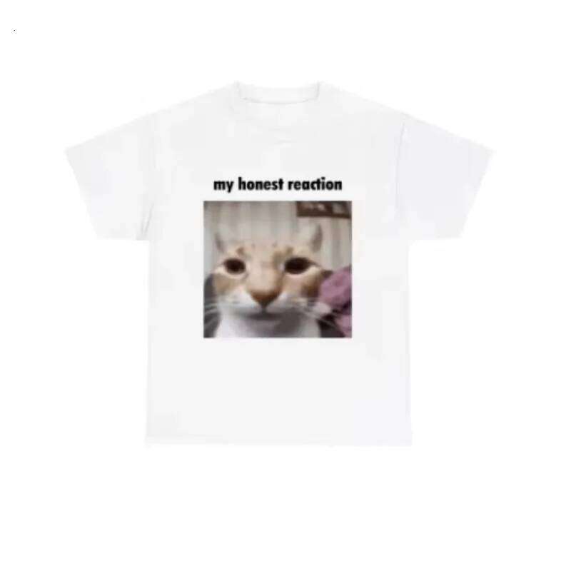 My Honest Reaction T-shirts Funny Cat Meme T Shirts Men Women Casual Oversized Short Sleeve Tees Men's Joke Humor Tshirt X260209