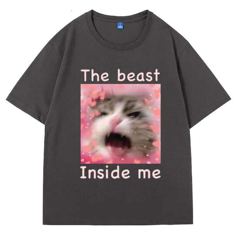 The Beast Inside Me Meme T Shirt Funny Cat Gift Men Women Oversized Comfort Cotton T-shirt Fashion Gothic Tee Shirts H260224