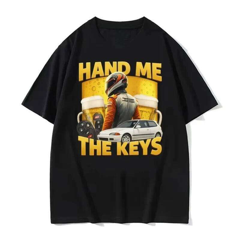 Funny Hand Me The Keys Alcohol Beer T Shirt Drinking and Driving Meme T-shirts Women Summer Hip Hop Fashion Clothing C260225