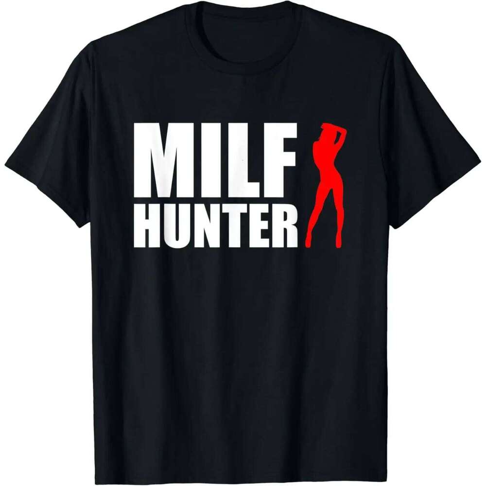 MILF Hunter | Funny Adult Humor Joke for Who Love Milfs T-Shirt Men Clothing Tops Graphic T Shirts Camisetas Streetwear C260228 - view 3