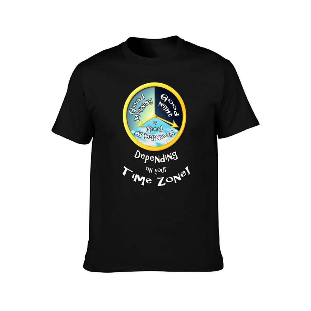 Depending on your Time Zone! T-Shirt shirt designer g man for men funny t shirts cotton T-shirt C260228 - view 3