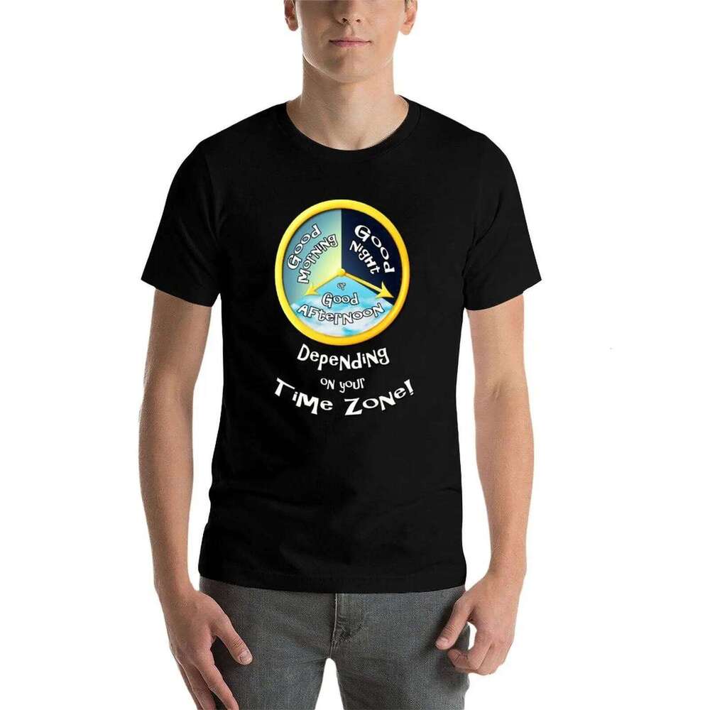 Depending on your Time Zone! T-Shirt shirt designer g man for men funny t shirts cotton T-shirt C260228 - view 5