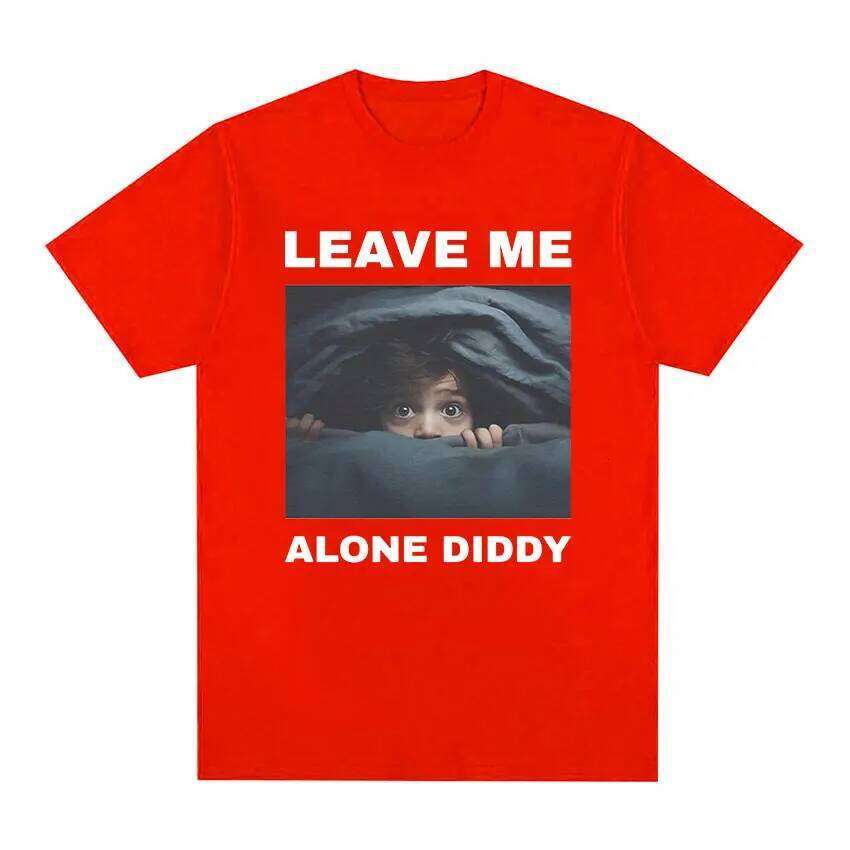 Leave Me Alone Diddy Funny Graphic T Shirt Men's Retro Fashion Short Sleeve T-shirts Tops Unisex Casual T-shirt C260228 - view 5