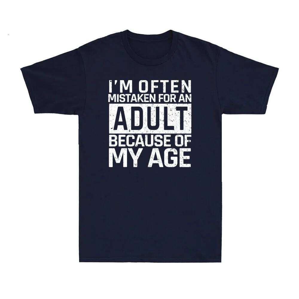 I'm Often Mistaken for An Adult Because of My Age Saying Men's Funny Tshits Graphic T Shirts Summer Cotton Tee Tops C260228 - view 5