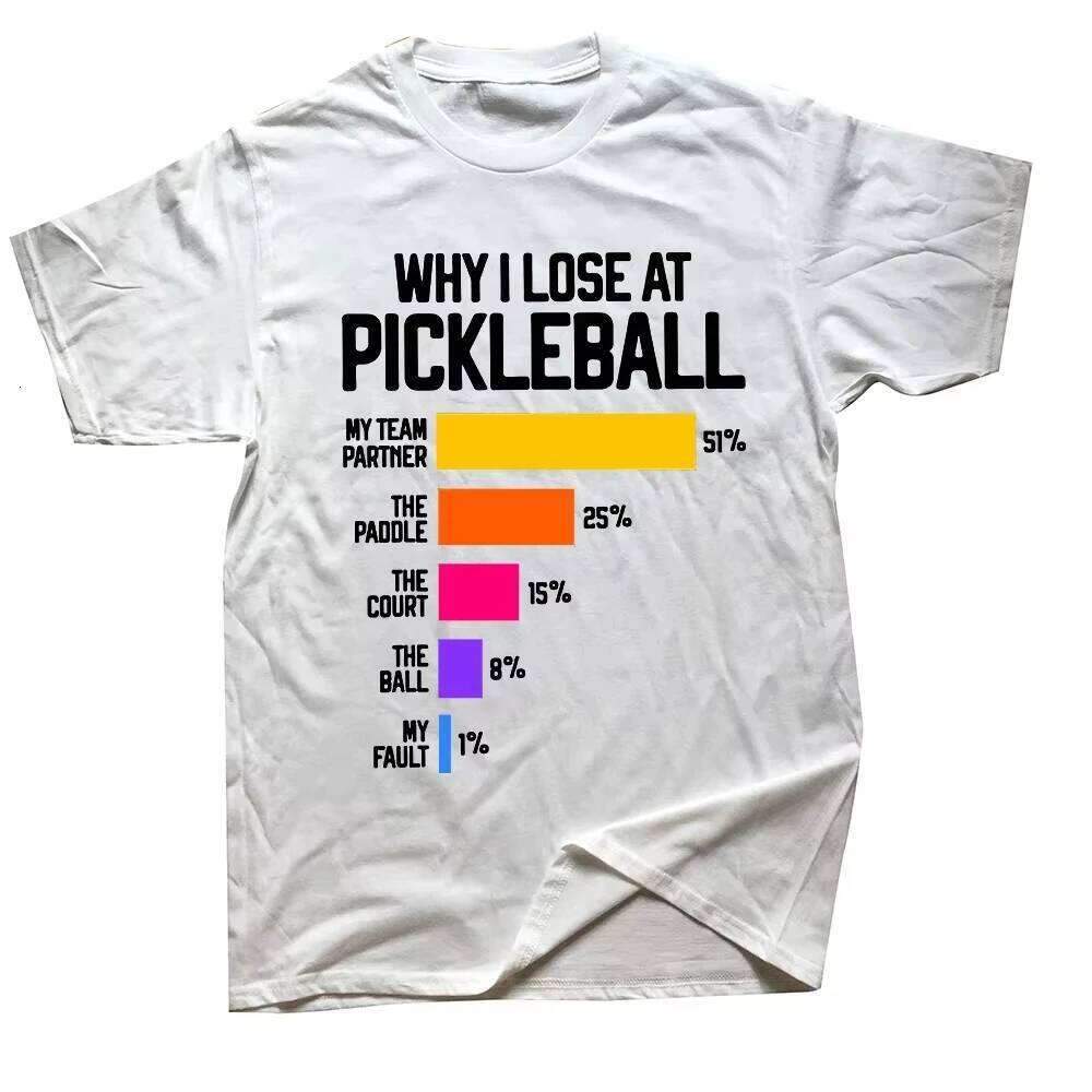 New Play Player T Shirt Quote Slogan Kitchen T-Shirt Tops Tees Classic Cotton Gift Why I Lose At Pickleball Tshirts C260228 - view 3