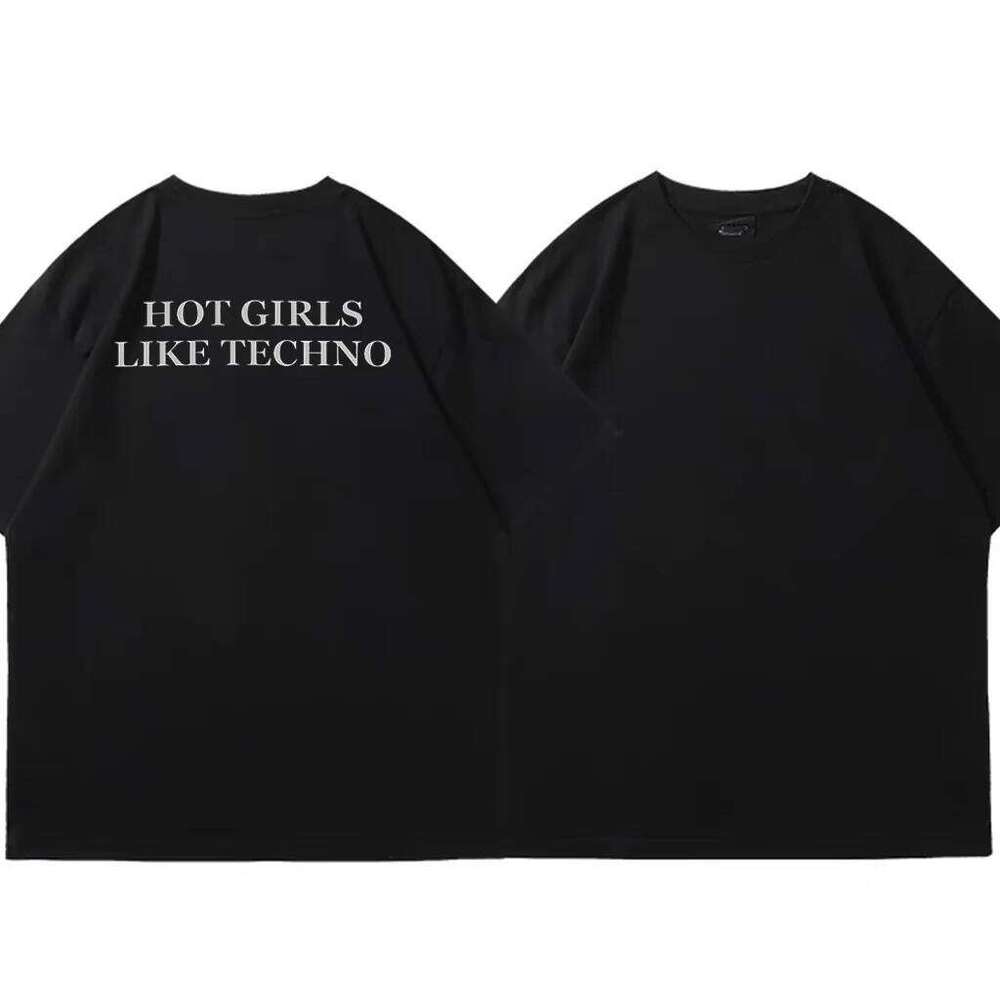 HOT GIRLS LIKE TECHNO Graphic T-shirt Fun Music Lover Printed Shirt Fashion Classic Street Wear Cotton Crew Neck Top Harajuku C260228 - view 4