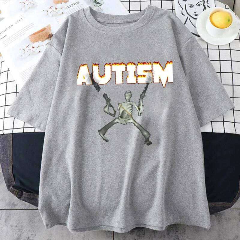 Autism Skeleton Meme Humor Funny Skull Men Women Hip Hop T-shirt Short Sleeve Fashion Casual Tshirt Oversized T Shirt C260228