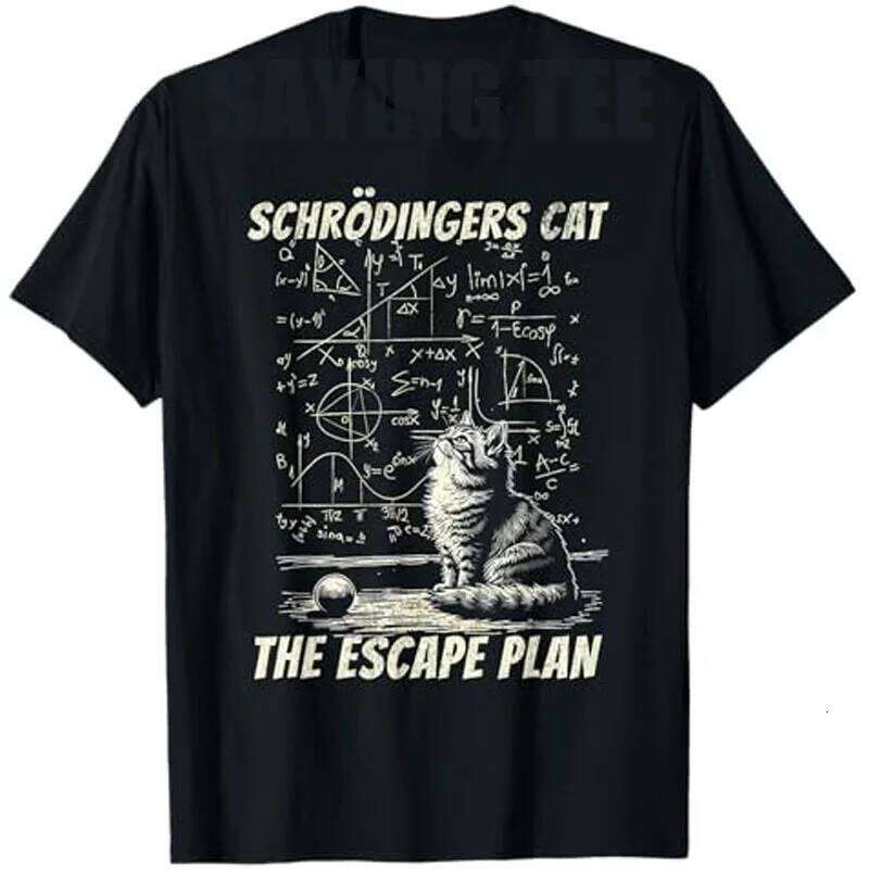Funny Schrdinger's Cat Escape Plan Science Design T-Shirt Cute Intellect Seamlessly Graphic Kitty Saying Tee Novelty Gift Y2k C260228