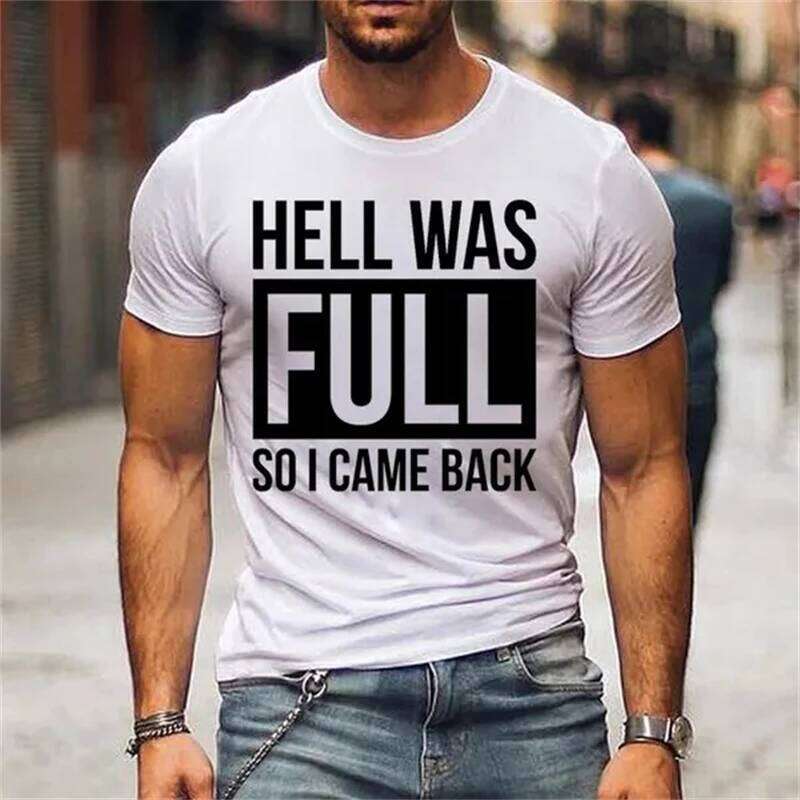 Funny Hell Was Full So I Came Back Printed T-shirt Mens Women Casual Short Sleeve Graphic Tees Cool White Letter Tshirt Male Top C260228 - view 4