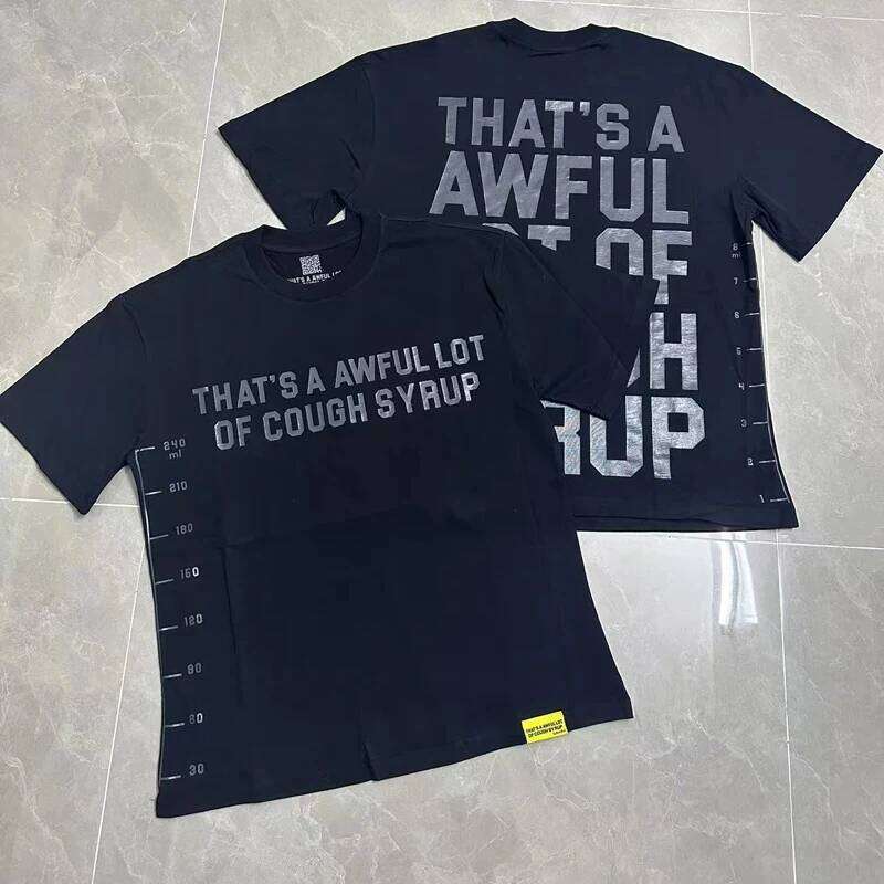 THAT'S A AWFUL LOT OF COUGH SYRUP T-shirt Hip-hop Trend High Quality Streetwear Casual Letter Print Short Sleeve T-shirts C260228 - view 3