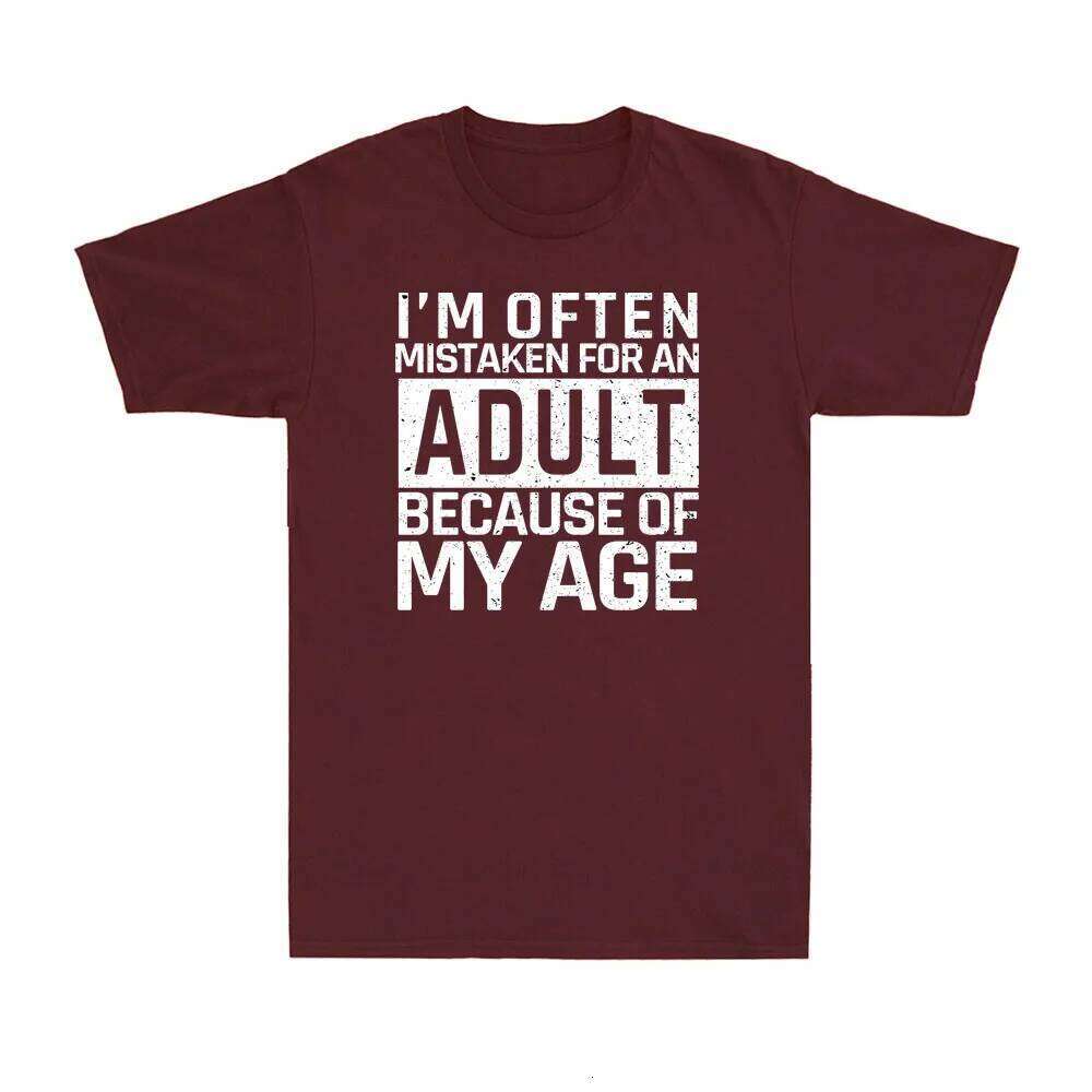 I'm Often Mistaken for An Adult Because of My Age Saying Men's Funny Tshits Graphic T Shirts Summer Cotton Tee Tops C260228 - view 7