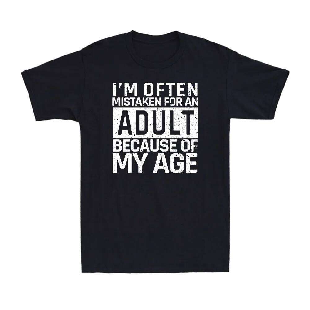 I'm Often Mistaken for An Adult Because of My Age Saying Men's Funny Tshits Graphic T Shirts Summer Cotton Tee Tops C260228 - view 3