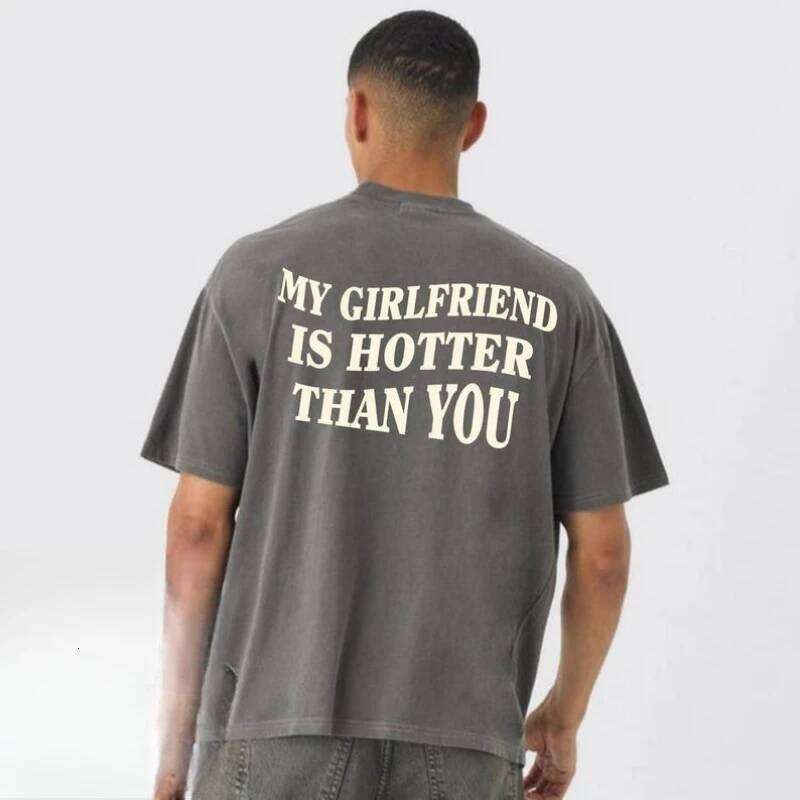 My Girlfriend Is Hotter Than You Cotton Shirt Fun Boyfriend Tops Gift for Valentines Aesthetic Tee Summer Streetwear Men Tshirt C260228 - view 4