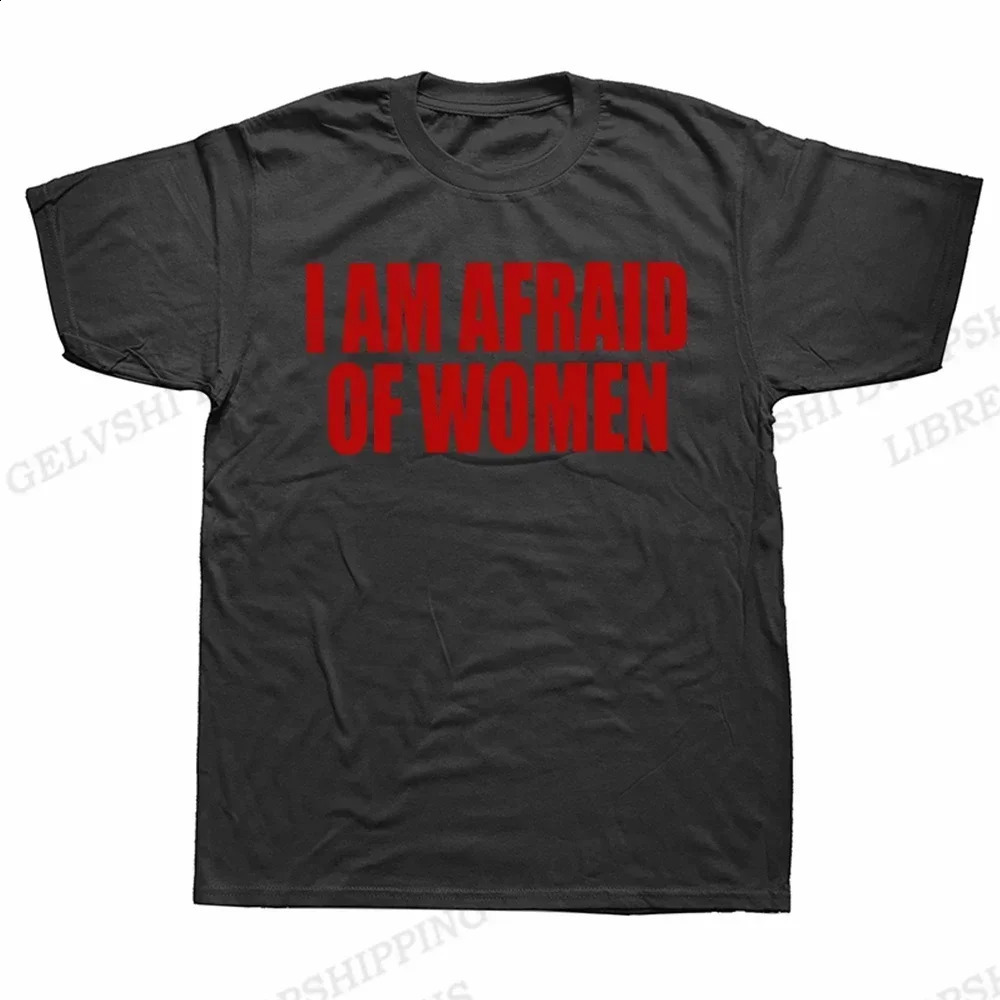 I Am Afraid of Women T Shirt women Fashion T-shirt Funny Letter Tops Tee Women Tshirt Gifts Camiseta Summer Women Clothing 260618 - view 3