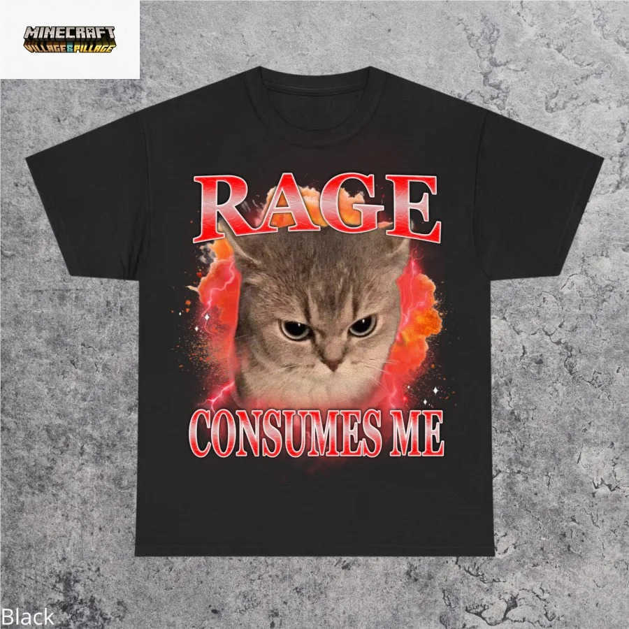 Rage Consumes Me Funny Cat T-shirt For Men Women 100 Cotton T Shirts Short Sleeve Tops 0427-3 L260623HBBH