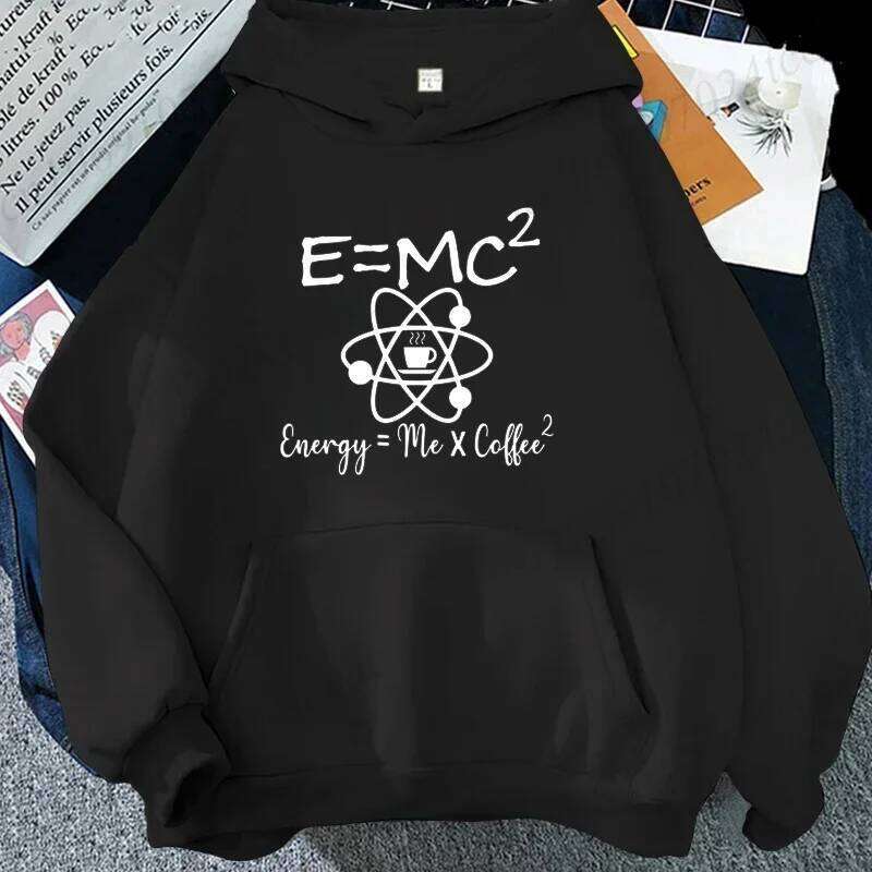 Funny E=mc2 Energy Equals Milk Times Coffee Squared Graphic Personalized Men Women Novelty Sweatshirt Fashion Hoodies W260626
