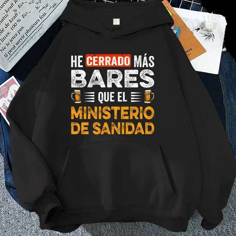 New Autumn Winter Sports Style Hooded Sweatshirt HE CERRADO MS BARES QUE EL MINISTERIO DE SANIDAD Fashion Trendy Men's Hoodies W260626 - view 1