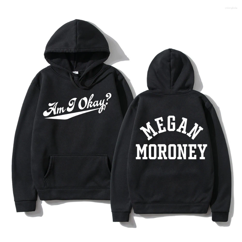 Womens Hoodies Megan Moroney Am I Okay Hoodie Women/Men Harajuku Aesthetic Letter Print Unisex Autumn Winter Pullover Sweatshirts Hoody