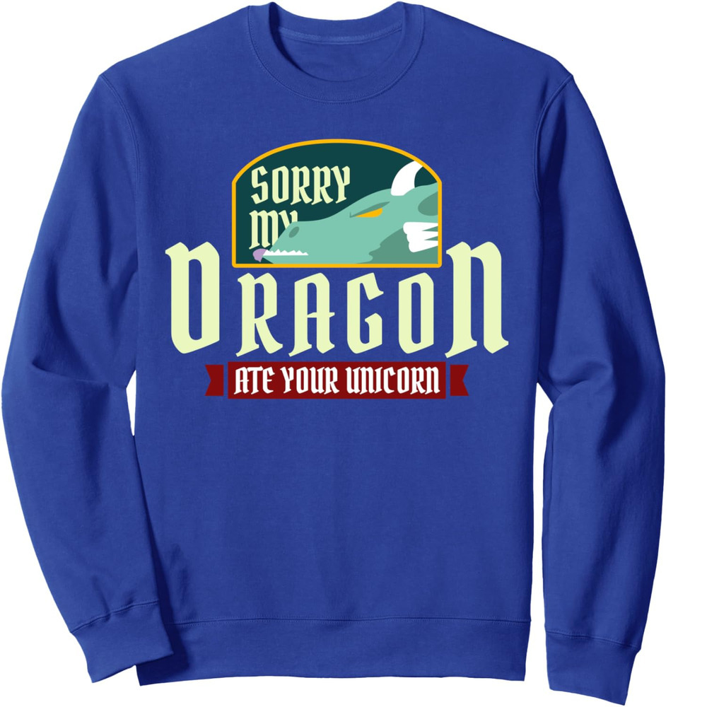 Long Sleeve Shirts for Men sweatshirt Sorry My Dragon Ate Your Unicorn Funny Dragon Gift Sweatshirt Tee Streetwear Casual tops clothes