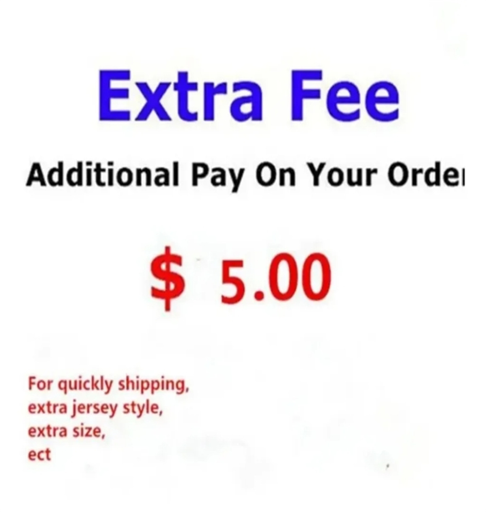 Extra Fee for Balanace Collectable , special size ,add extra patch ,quickly ship or others 2024 aaa bbb