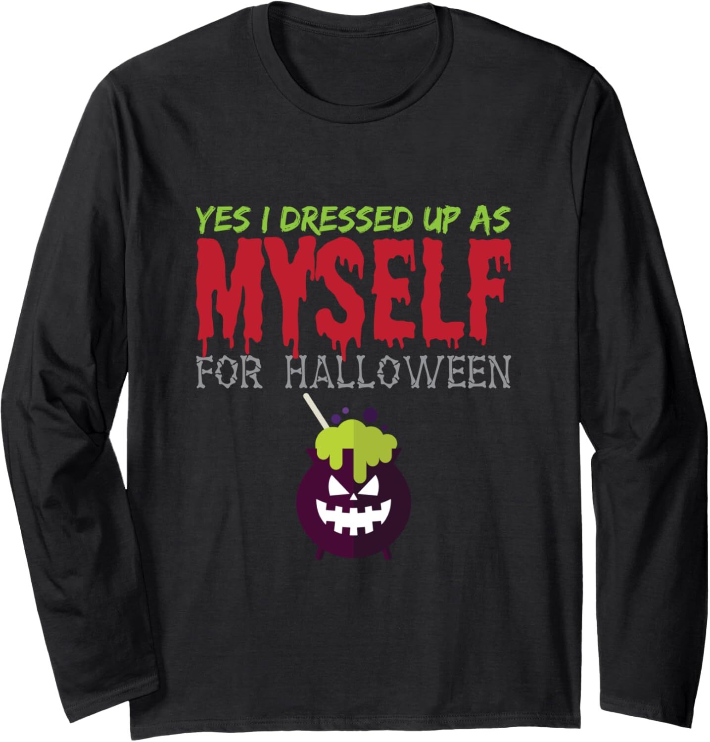 Long Sleeve Shirts for Men sweatshirt Bloody Potion Yes I Dressed Up As Myself Halloween Long Sleeve Tee Streetwear Casual tops clothes comfort