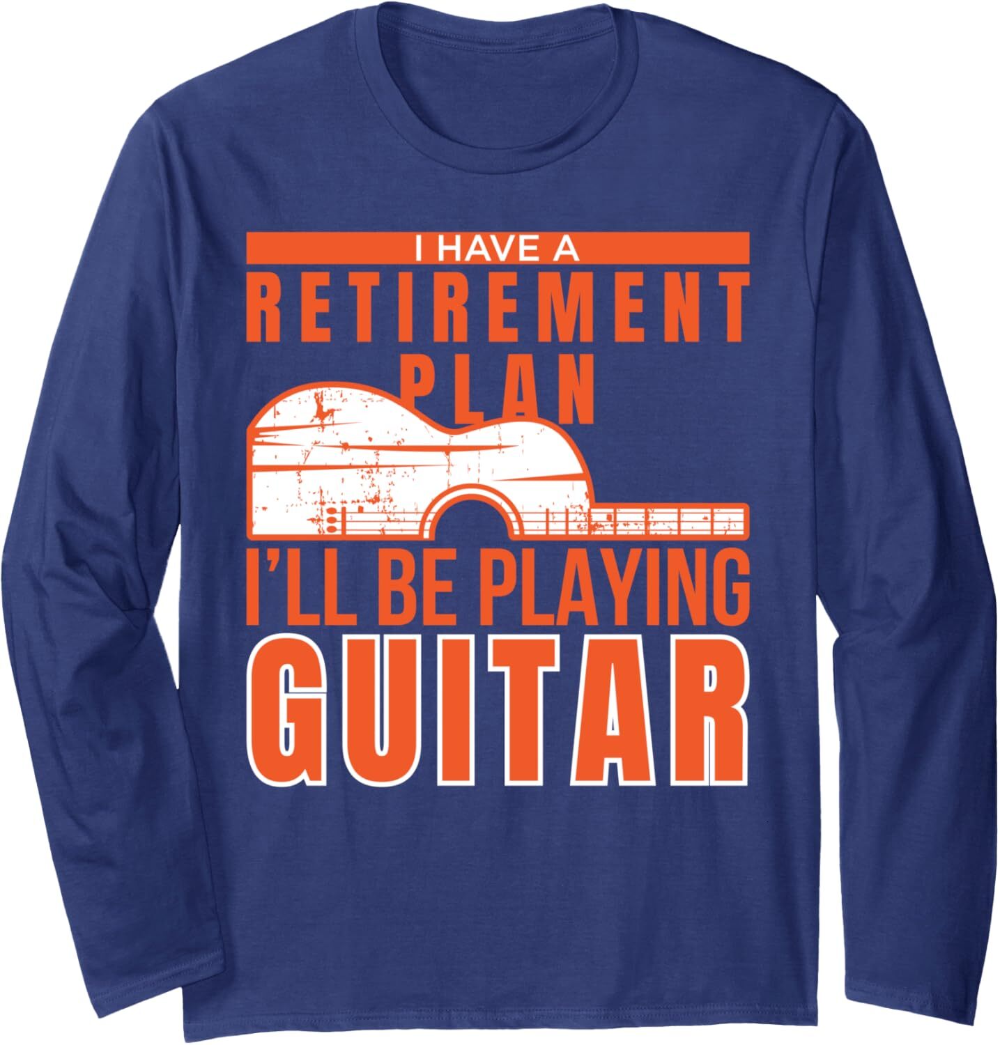 Long Sleeve Shirts for Men sweatshirt I Have A Retirement Plan Be Playing Guitar Gift Tee Streetwear Casual tops clothes