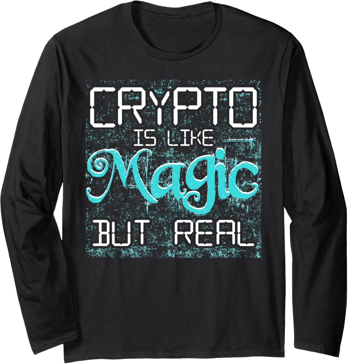 Long Sleeve Shirts for Men sweatshirt Crypto is like Magic but Real Cryptocurrency Gift Long Sleeve Streetwear Casual tops clothes